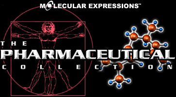 Molecular Expressions: The Pharmaceutical Collection