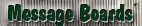 Message Boards