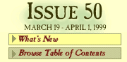 Issue 50,  March 19 - April 1, 1999