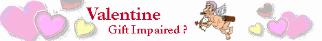 Valentine Gift Impaired?  Click Here!