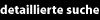 formular zur detaillierten suche